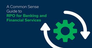 A Common Sense Guide to RPO for Banking and Financial Services