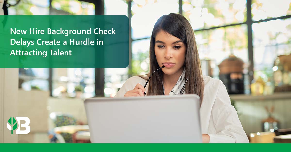 Background Check Delays | How Current Events Impact Criminal Record & Background  Checks | Broadleaf Results